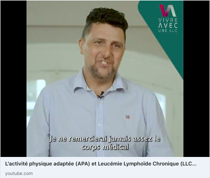 L'activité physique adaptée et Leucémie Lymphoïde Chronique