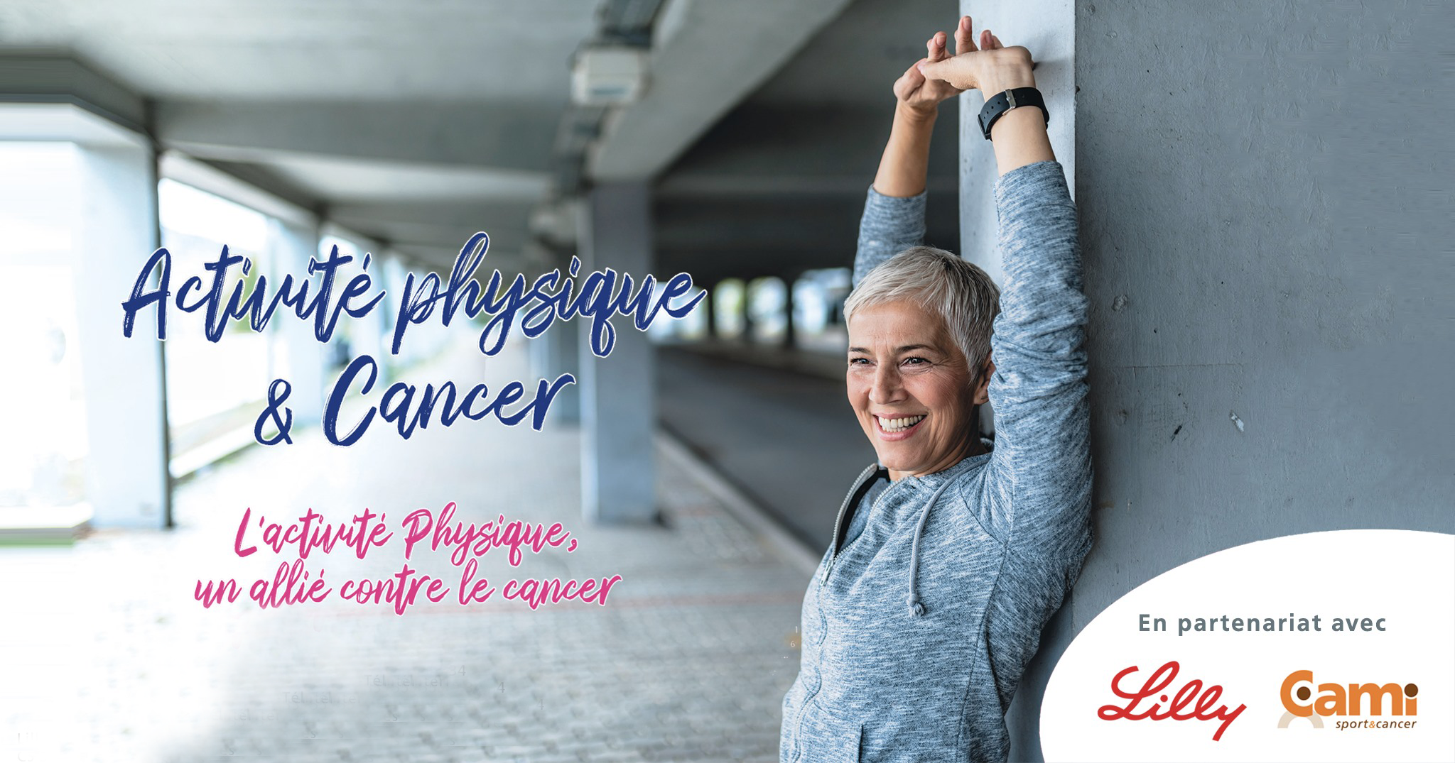 La CAMI Sport & Cancer et le laboratoire Lilly France  poursuivent et enrichissent leur partenariat pour sensibiliser  à la pratique de l’activité physique thérapeutique en cancérologie