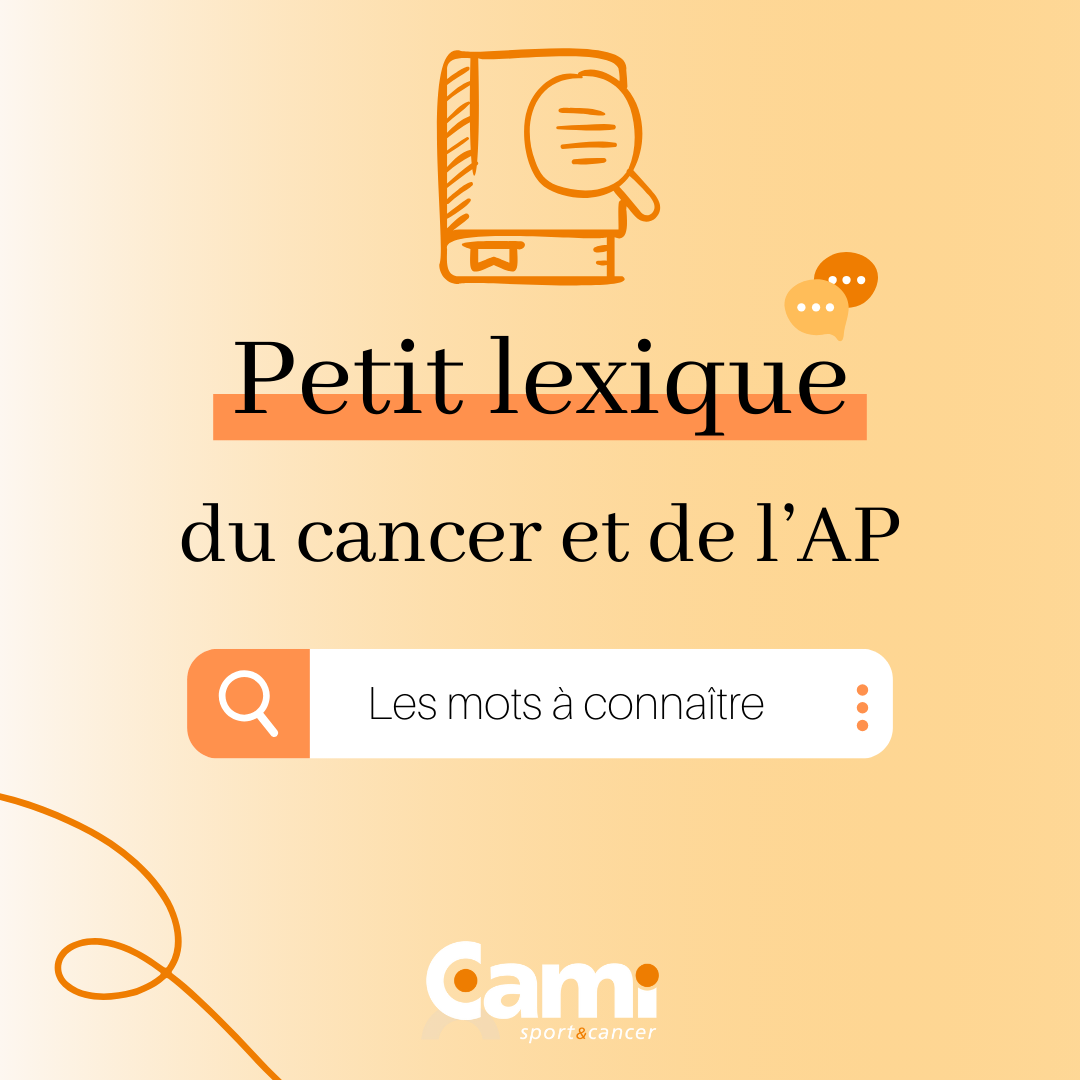 Petit lexique du cancer et de l'activité physique